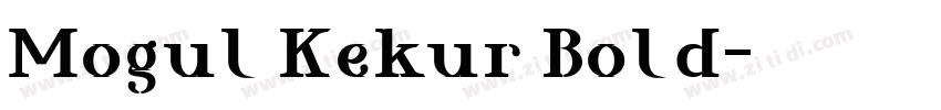 Mogul Kekur Bold字体转换